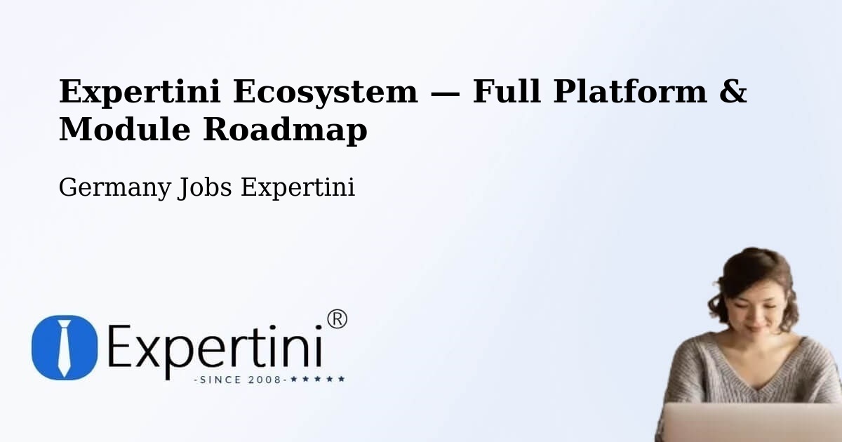 Expertini Ecosystem — Full Platform & Module Roadmap – Eschwege