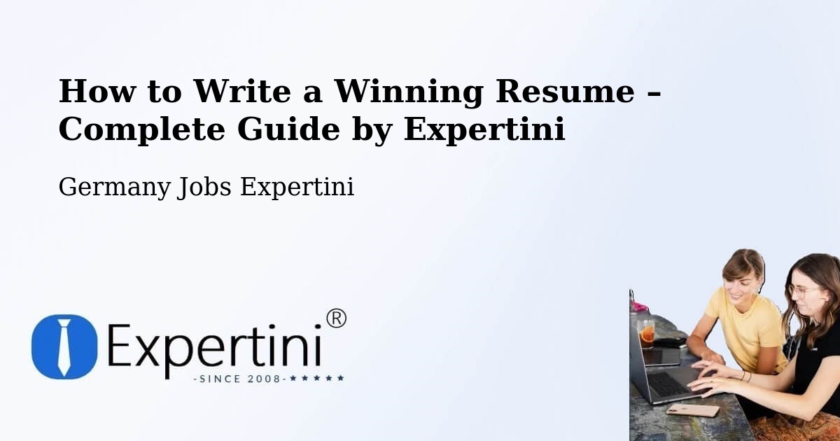 Resume Writing Guide for Job Seekers – Eschwege - Eschwege, Germany Jobs Expertini